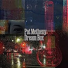[수입] Pat Metheny - Dream Box