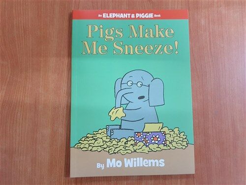 [중고] Pigs Make Me Sneeze!-An Elephant and Piggie Book (Hardcover)