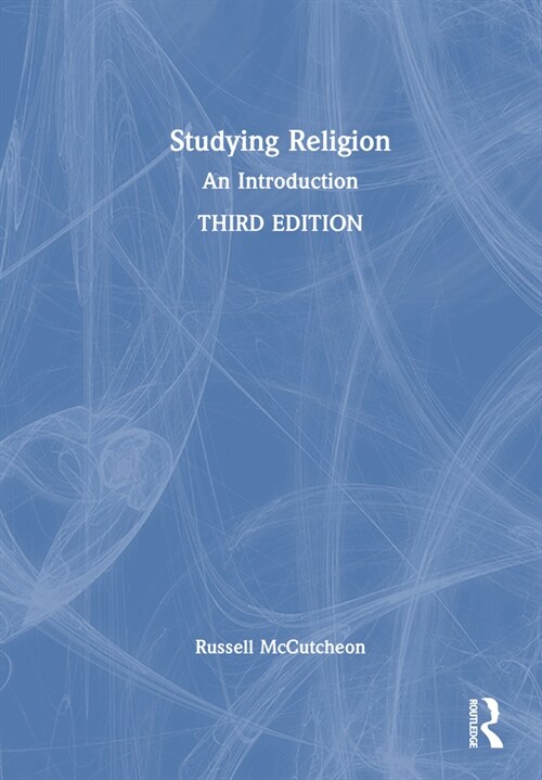 Studying Religion : An Introduction (Hardcover, 3 ed)