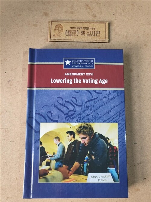 [중고] Amendment XXVI: Lowering the Voting Age (Library Binding)