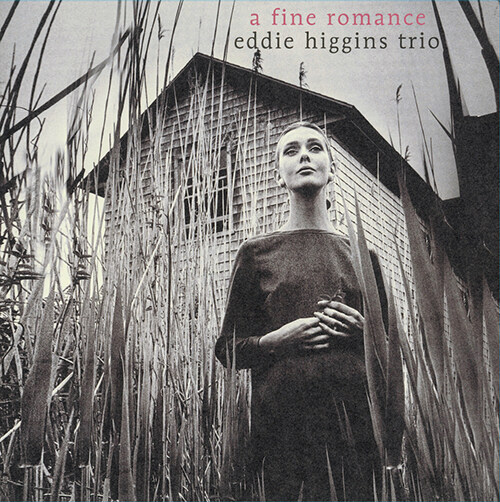 [수입] Eddie Higgins Trio - A Fine Romance (180g LP, Limited Edition)