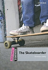 Dominoes: Quick Starter: The Skateboarder (Paperback)