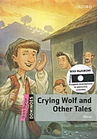 Dominoes Quick Start Ne Crying Wolf & Other Tales Pack (Package)