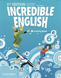 [중고] Incredible English: 6: Activity Book (Paperback, 2 Revised edition)