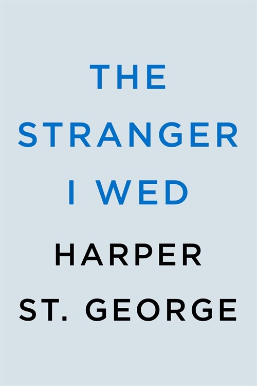 The Stranger I Wed (Paperback)