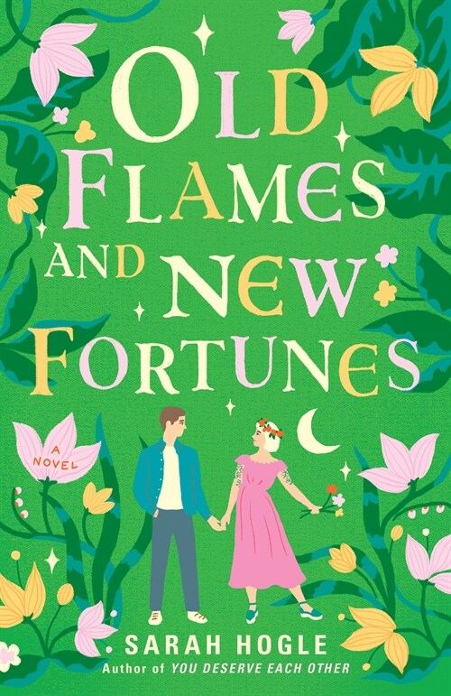 Old Flames and New Fortunes (Paperback)