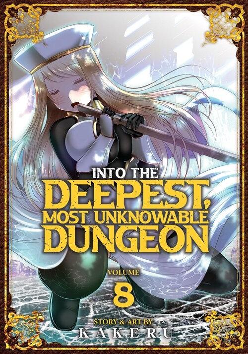 Into the Deepest, Most Unknowable Dungeon Vol. 8 (Paperback)