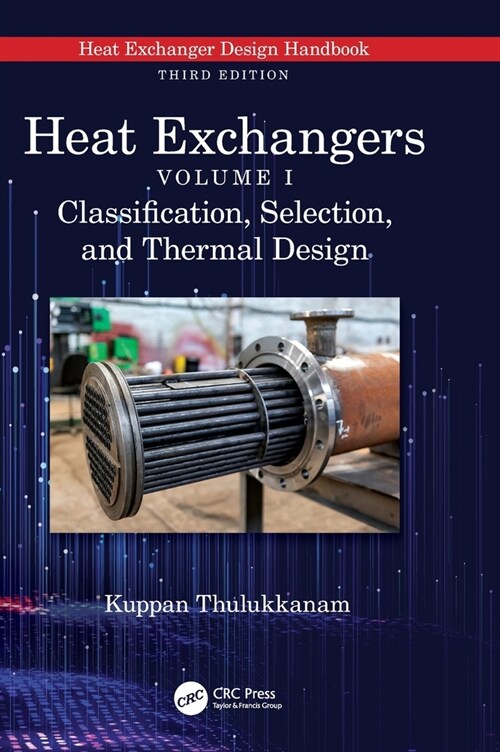 Heat Exchangers : Classification, Selection, and Thermal Design (Hardcover)