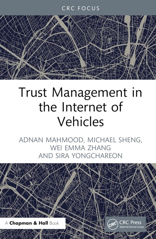 Trust Management in the Internet of Vehicles (Hardcover, 1)