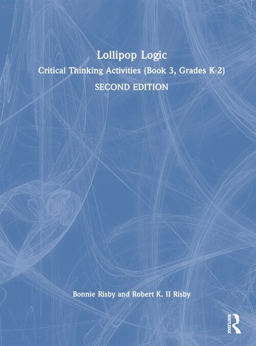 Lollipop Logic: Critical Thinking Activities (Book 3, Grades K-2) (Hardcover, 2)