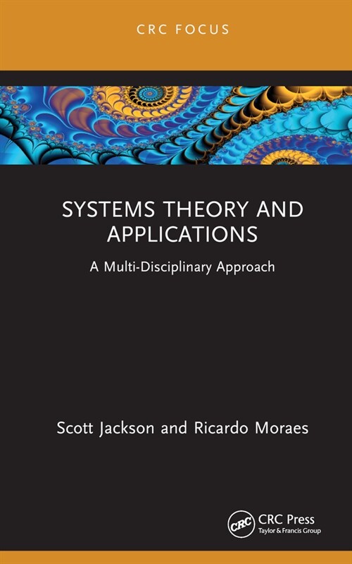 Systems Theory and Application : A Multi-Disciplinary Approach (Hardcover)