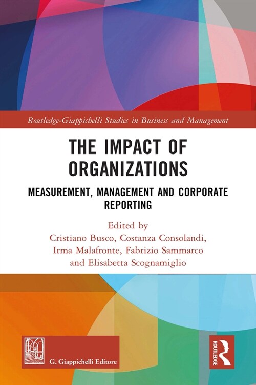 The Impact of Organizations : Measurement, Management and Corporate Reporting (Hardcover)