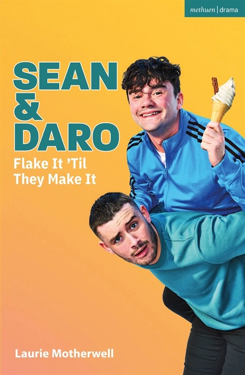Sean and Daro Flake It Til They Make It (Paperback)