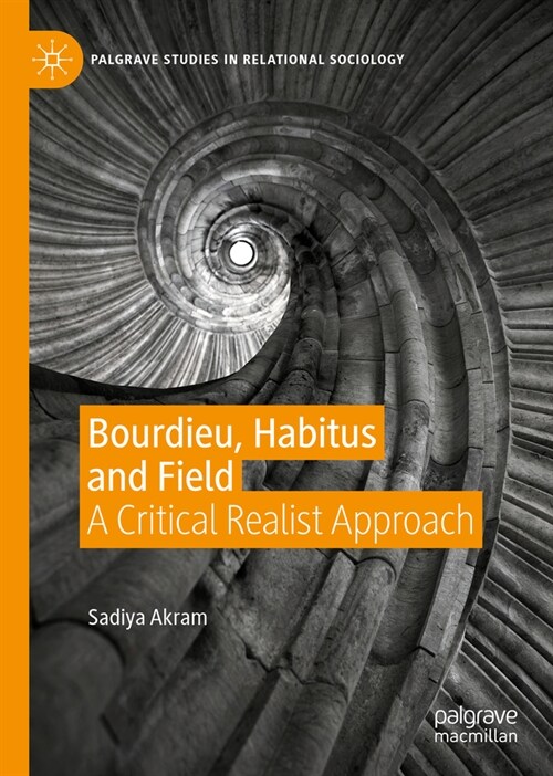 Bourdieu, Habitus and Field: A Critical Realist Approach (Hardcover, 2023)