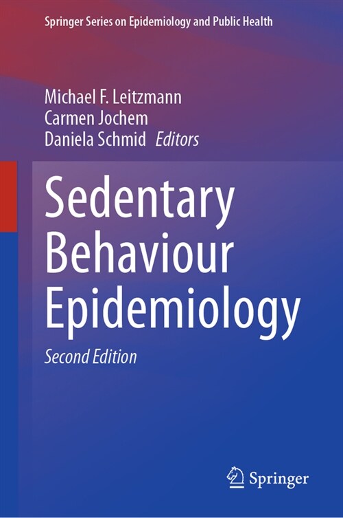Sedentary Behaviour Epidemiology (Hardcover, 2, 2023)
