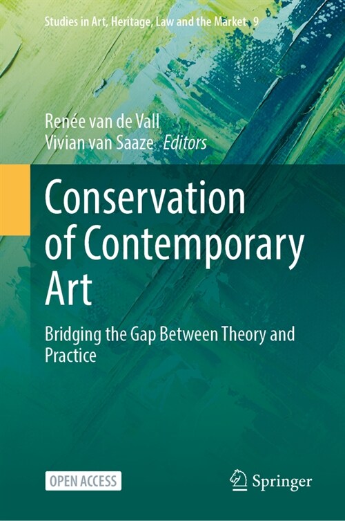 Conservation of Contemporary Art: Bridging the Gap Between Theory and Practice (Hardcover, 2024)
