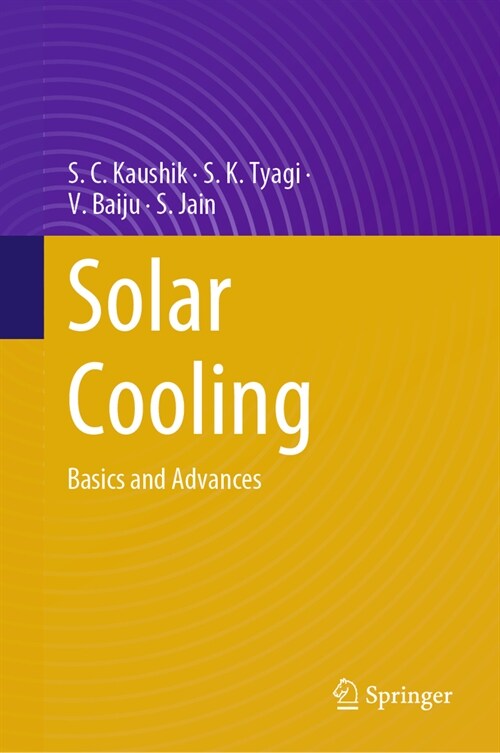 Solar Cooling: Basics and Advances (Hardcover, 2024)