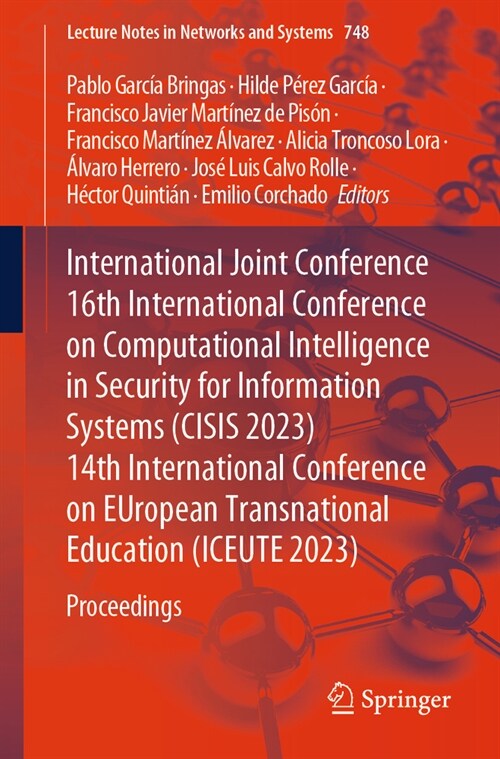International Joint Conference 16th International Conference on Computational Intelligence in Security for Information Systems (Cisis 2023) 14th Inter (Paperback, 2023)