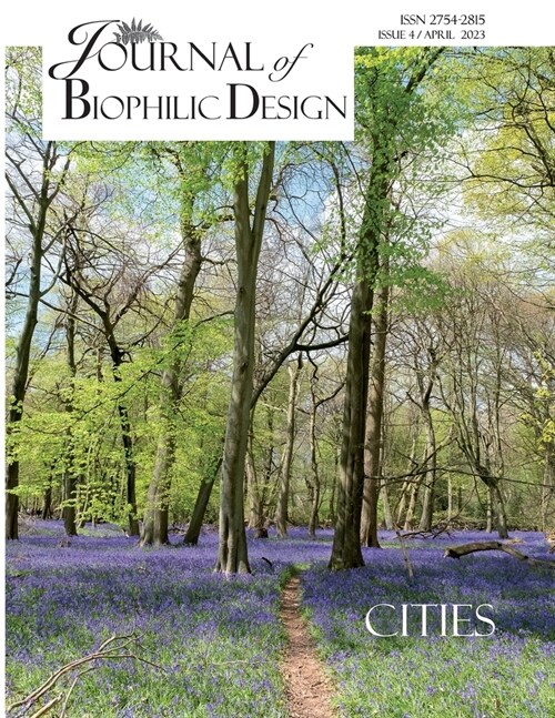 Journal of Biophilic Design - Issue 4: Cities (Paperback)