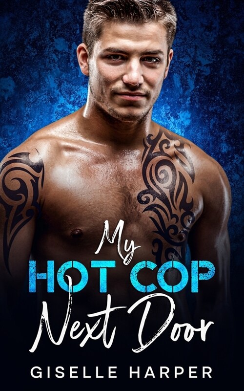 My Hot Cop Next Door (Paperback)