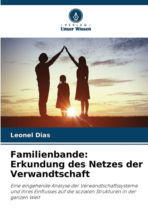 Familienbande: Erkundung des Netzes der Verwandtschaft (Paperback)