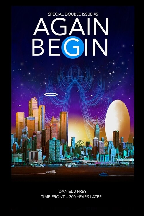 Again Begin Time Front 300 Years Later (Paperback)