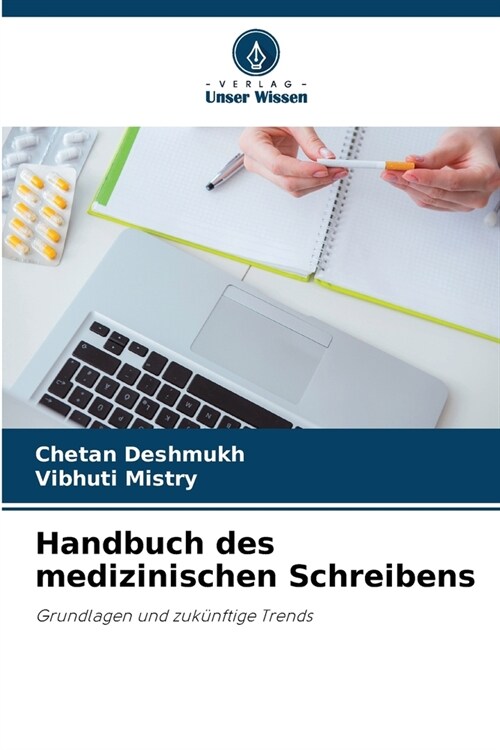 Handbuch des medizinischen Schreibens (Paperback)