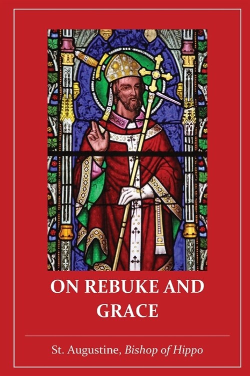 On Rebuke and Grace (Paperback)