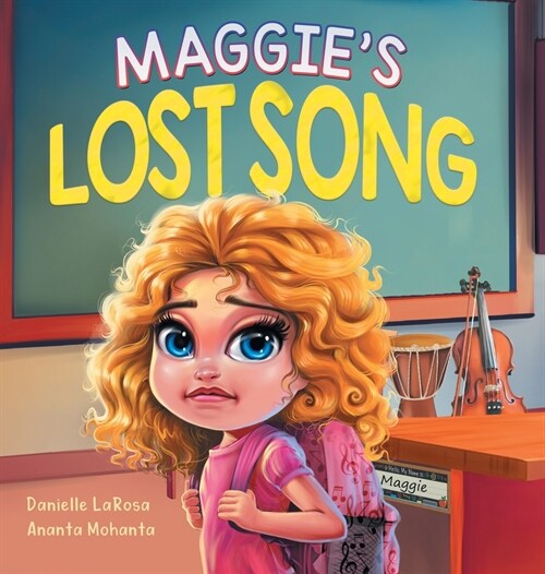 Maggies Lost Song: A Journey of Courage and Music (Hardcover)