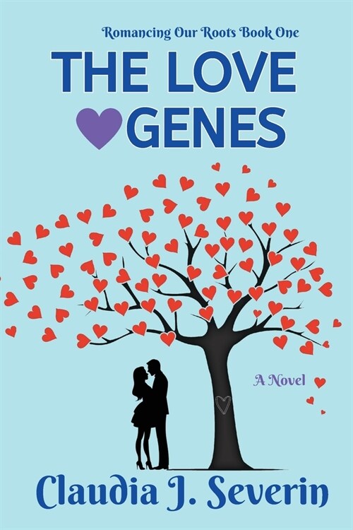 The Love Genes: Romancing Our Roots Book One (Paperback)