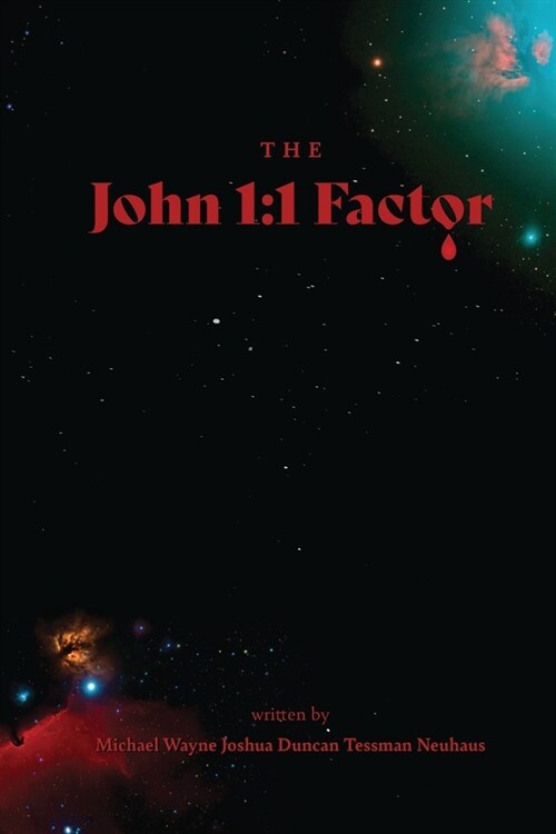 The John 1: 1 Factor (Paperback)