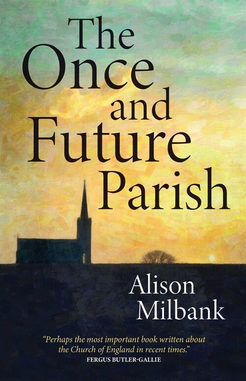 The Once and Future Parish (Paperback)