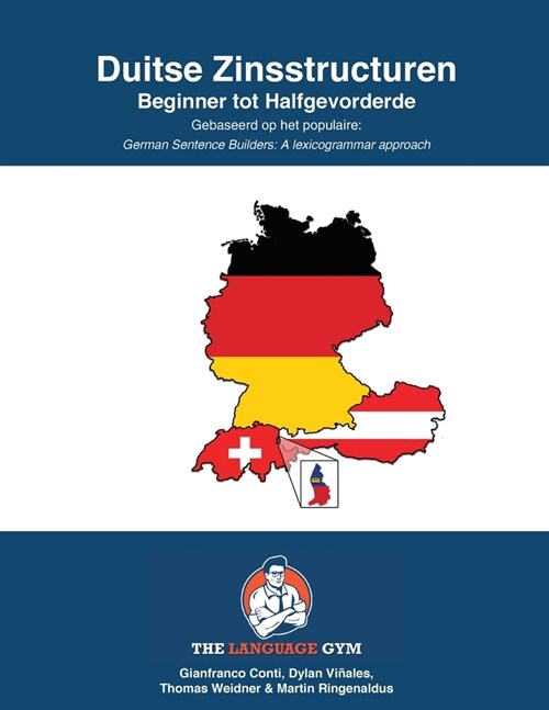 DUITSE ZINSSTRUCTUREN - Beginner tot Halfgevorderde: German Dutch Sentence Builders - Beginner (Paperback, A Lexicogrammar)