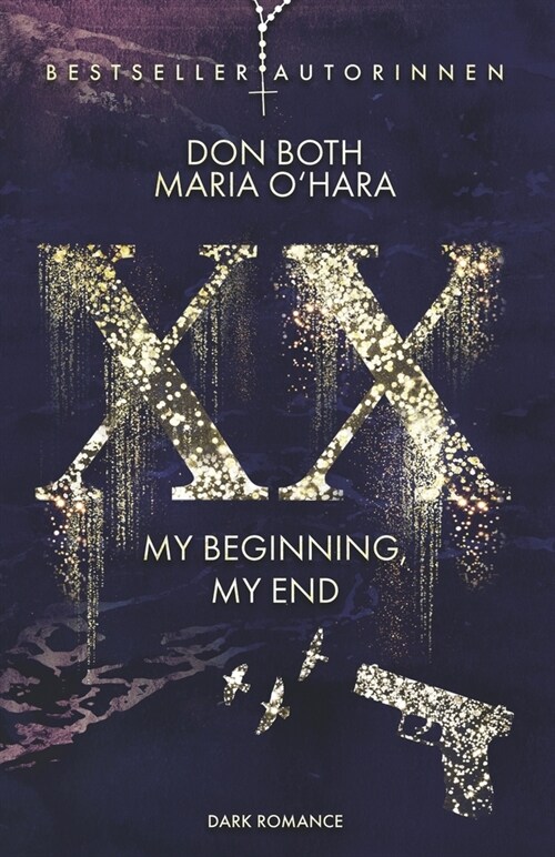 XX - my beginning, my end (Paperback)