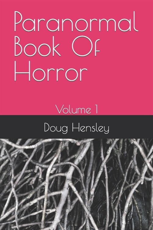 Paranormal Book Of Horror: Volume 1 (Paperback)