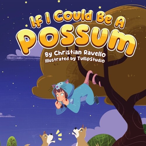 If I Could Be A Possum (Paperback)