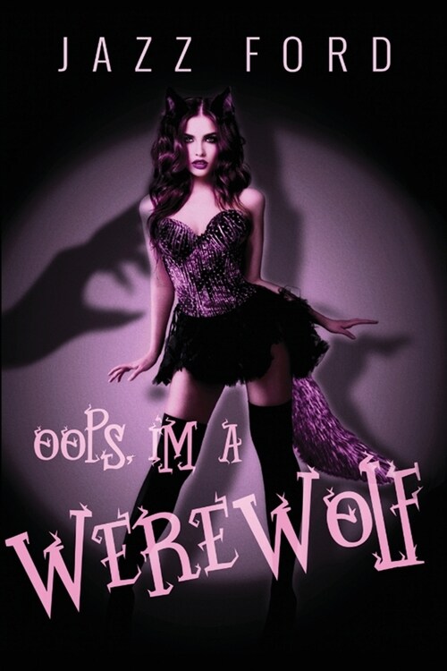 Oops, Im a Werewolf (Paperback)