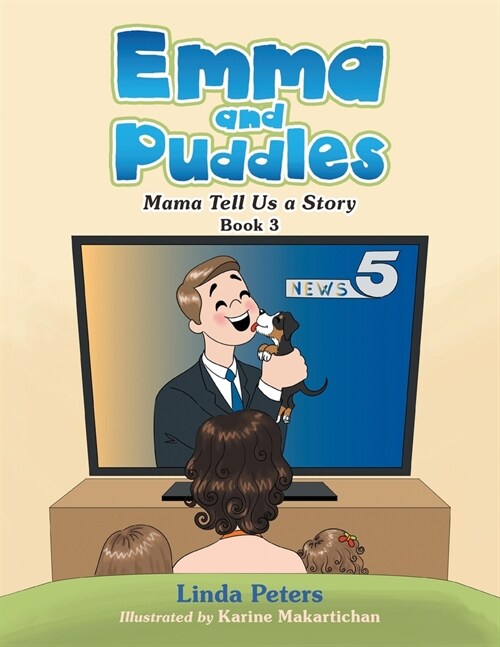 Emma and Puddles: Mama Tell Us a Story Book 3 (Paperback)