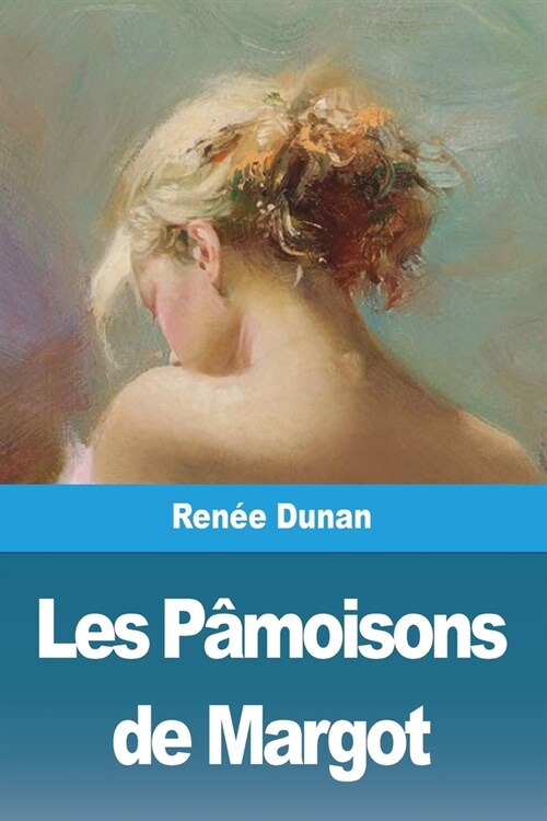 Les P?oisons de Margot (Paperback)