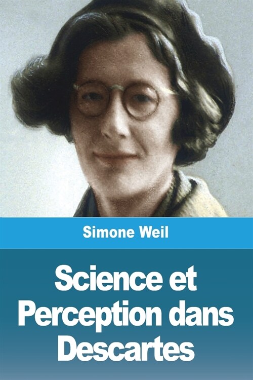 Science et Perception dans Descartes (Paperback)