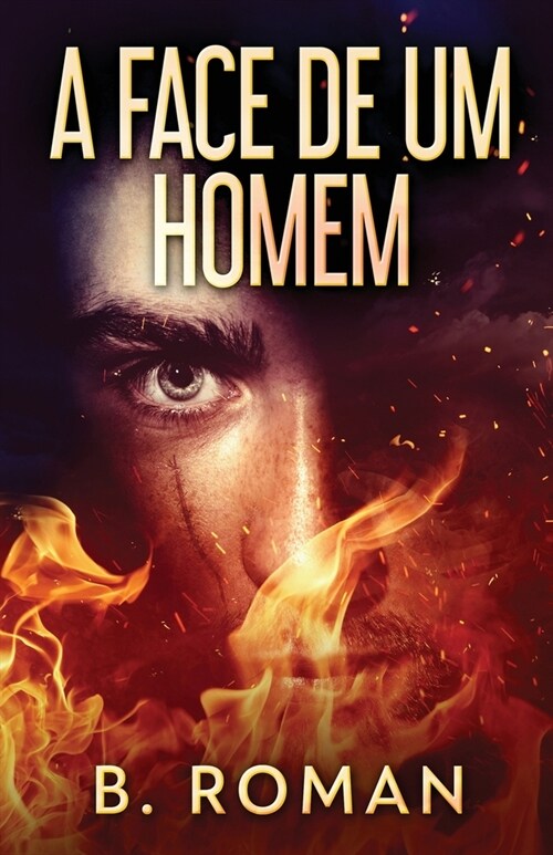 A Face de Um Homem (Paperback, Edicao Brochura)