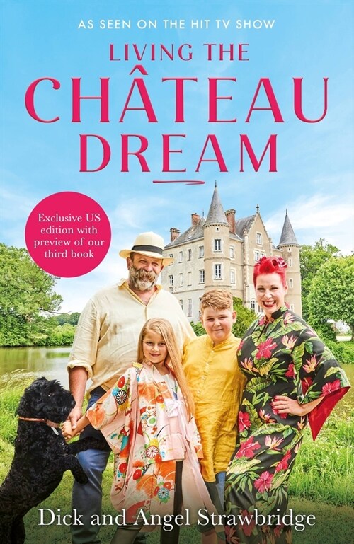 Living the Ch?eau Dream (Hardcover)