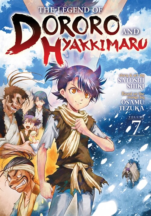 The Legend of Dororo and Hyakkimaru Vol. 7 (Paperback)