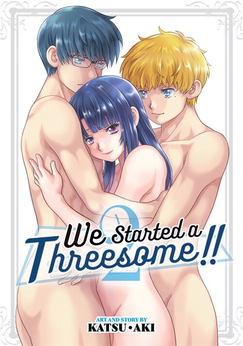 We Started a Threesome!! Vol. 2 (Paperback)