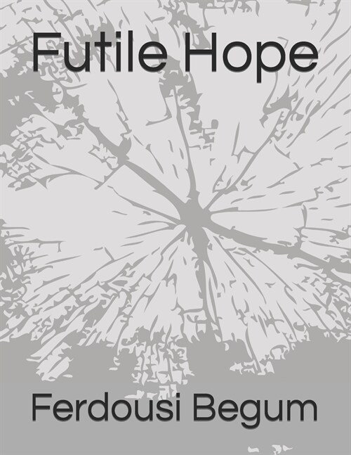 Futile Hope (Paperback)