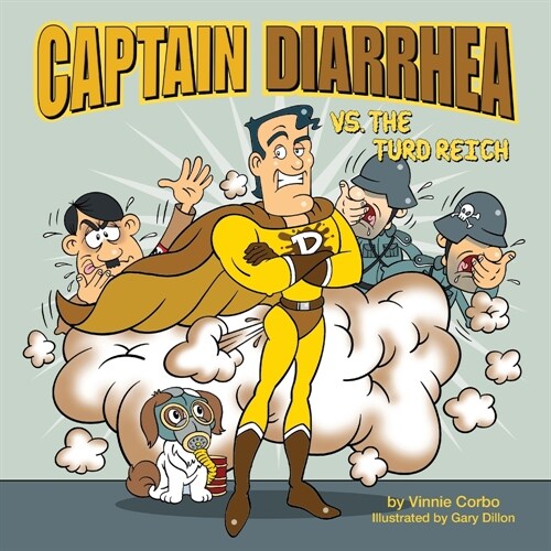 Captain Diarrhea vs. The Turd Reich (Paperback)