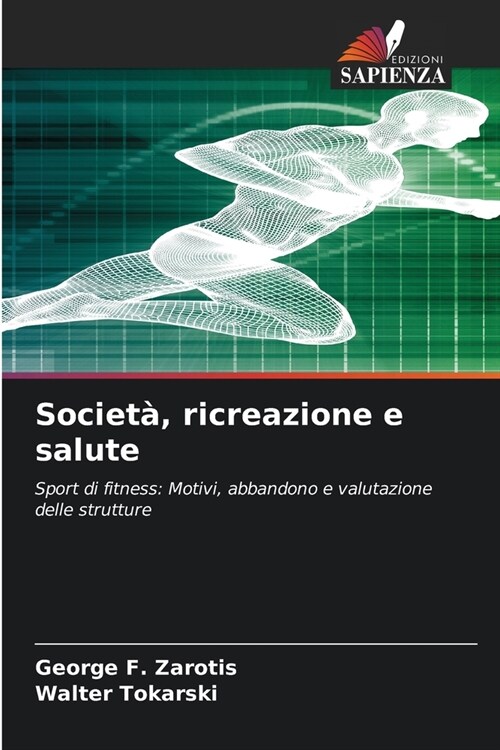 Societ? ricreazione e salute (Paperback)