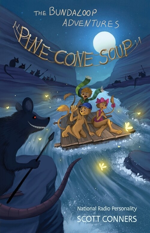 The Bundaloop Adventures: Pine Cone Soup (Paperback)