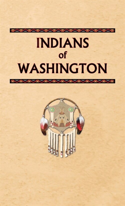 Indians of Washington (Hardcover)