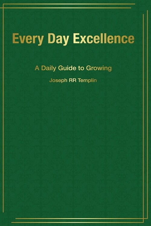Every Day Excellence (Paperback)
